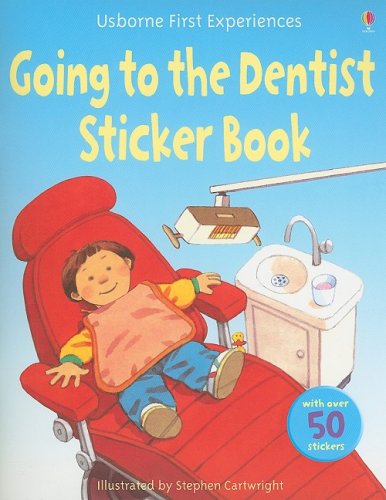 Book Cover Going to the Dentist Sticker Book (First Experiences Sticker Books)