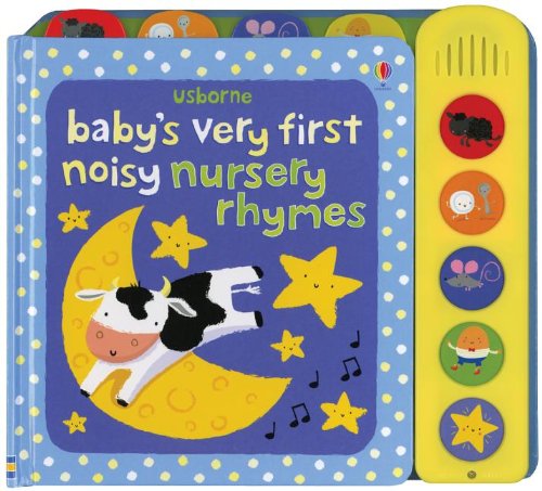 Book Cover Baby's Very First Noisy Nursery Rhymes (Baby's Very First Noisy Book)