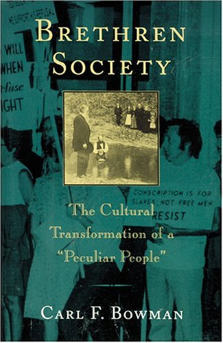 Book Cover Brethren Society: The Cultural Transformation of a 