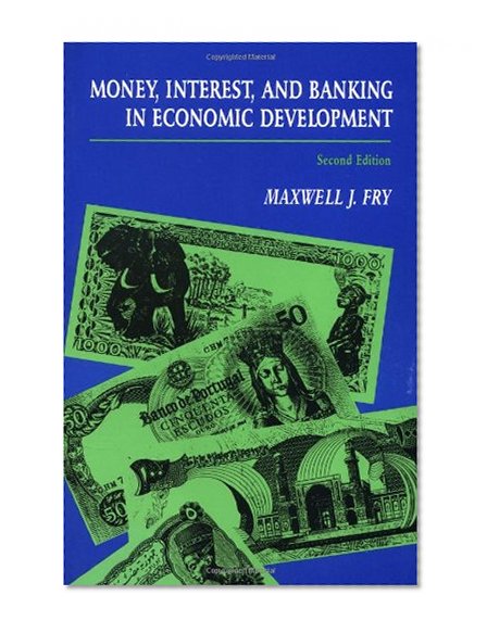 Book Cover Money, Interest, and Banking in Economic Development (The Johns Hopkins Studies in Development)