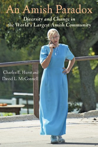 Book Cover An Amish Paradox: Diversity and Change in the World's Largest Amish Community (Young Center Books in Anabaptist and Pietist Studies)