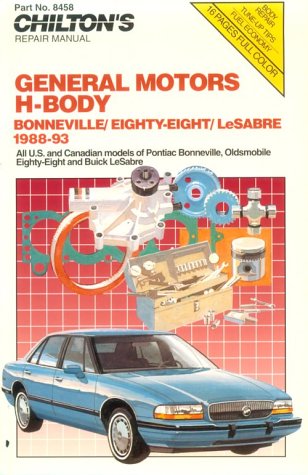 Book Cover GM H-Body Bonneville Oldsmobile and LeSabre, 1988-93 (Chilton's Repair & Tune-Up Guides)