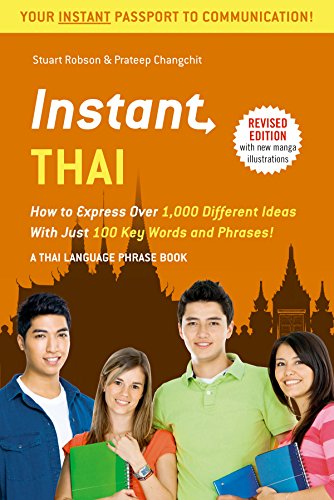 Book Cover Instant Thai: How to express 1,000 different ideas with just 100 key words and phrases! (Instant Phrasebook Series)