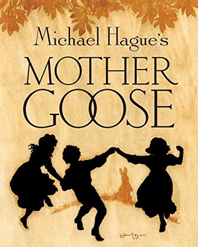 Book Cover Mother Goose: A Collection of Classic Nursery Rhymes