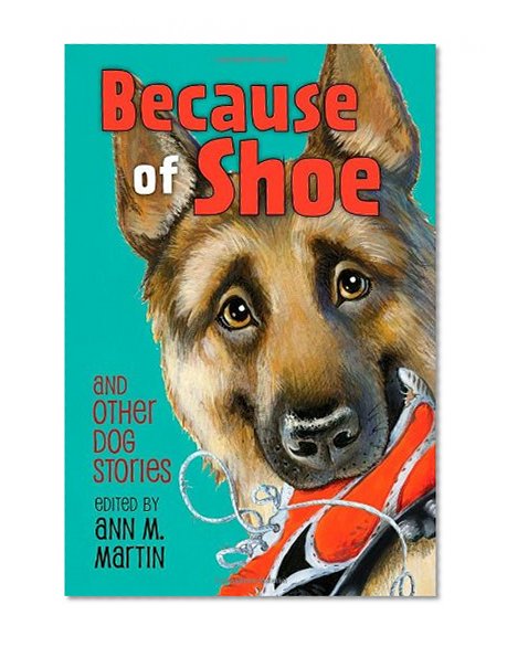 Book Cover Because of Shoe and Other Dog Stories