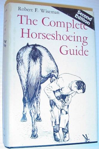 Book Cover The Complete Horseshoeing Guide