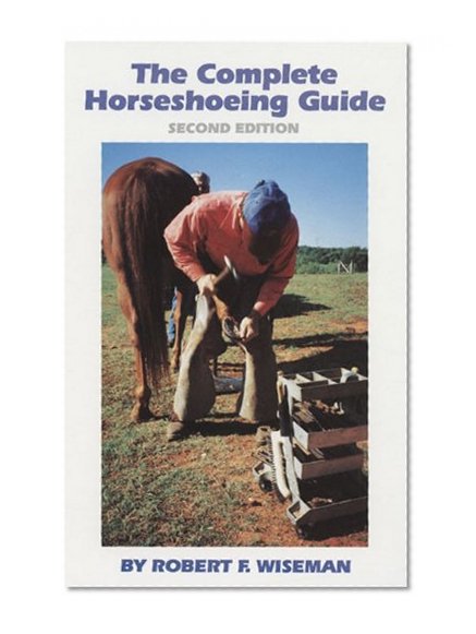 Book Cover The Complete Horseshoeing Guide