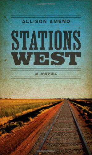 Book Cover Stations West (Yellow Shoe Fiction)