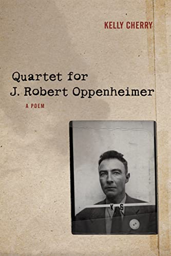 Book Cover Quartet for J. Robert Oppenheimer: A Poem