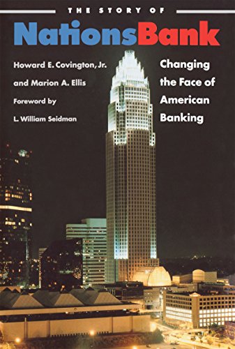 Book Cover The Story of Nationsbank: Changing the Face of American Banking