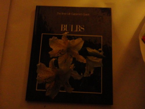 Book Cover Bulbs (The Time-Life gardener's guide)