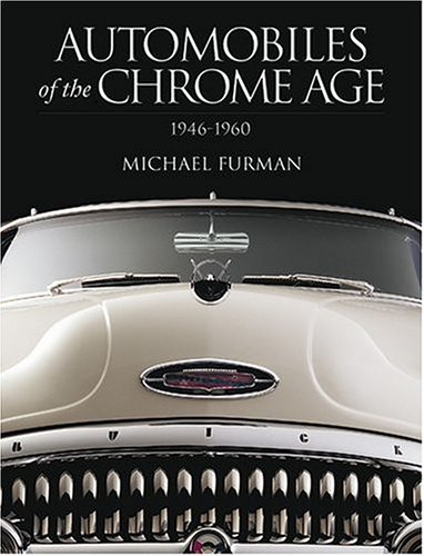 Book Cover Automobiles of the Chrome Age: 1946-1960