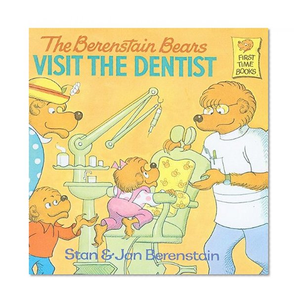 Book Cover The Berenstain Bears Visit the Dentist (Berenstain Bears First Time Books)