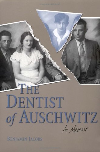 Book Cover The Dentist of Auschwitz: A Memoir