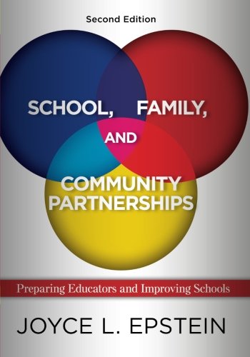 Book Cover School, Family, and Community Partnerships: Preparing Educators and Improving Schools