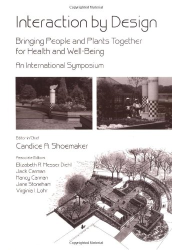 Book Cover Interaction by Design: Bringing People and Plants Together for Heatlh and Well-Being (An International Symposium)