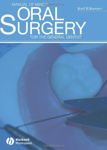 Book Cover Manual of Minor Oral Surgery for the General Dentist