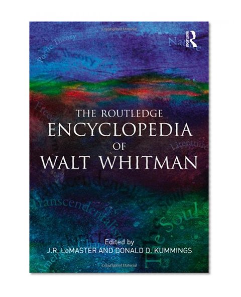 Book Cover The Routledge Encyclopedia of Walt Whitman
