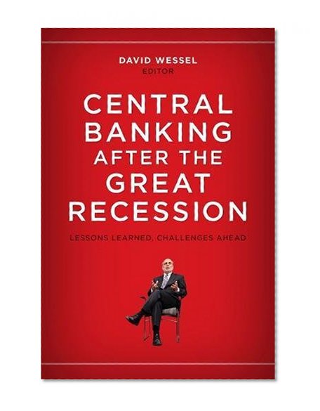 Book Cover Central Banking after the Great Recession: Lessons Learned, Challenges Ahead