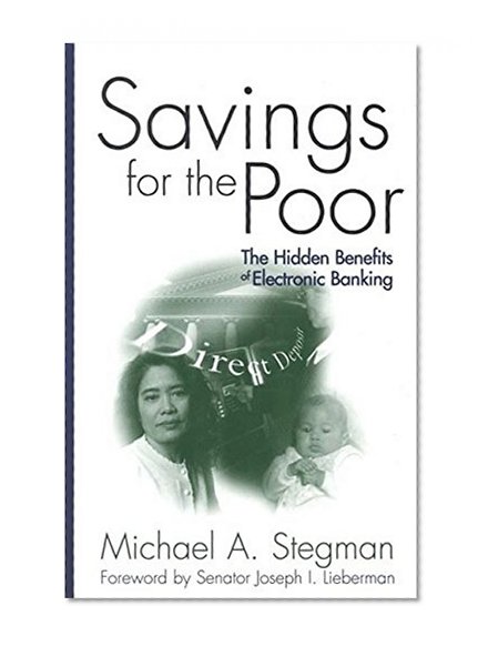 Book Cover Savings for the Poor: The Hidden Benefits of Electronic Banking