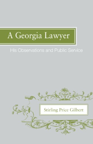 Book Cover A Georgia Lawyer: His Observations and Public Service