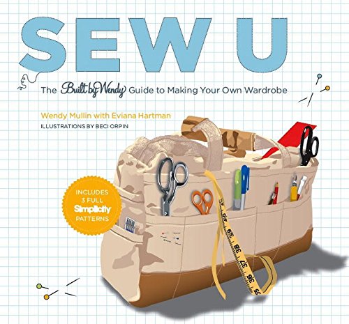 Book Cover Sew U: The Built by Wendy Guide to Making Your Own Wardrobe