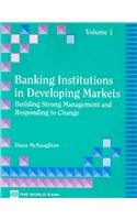 Book Cover Building Strong Management and Responding to Change (Banking Institutions in Developing Markets, Vol.1)
