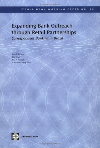 Book Cover Expanding Bank Outreach through Retail Partnerships: Correspondent Banking in Brazil (World Bank Working Papers)