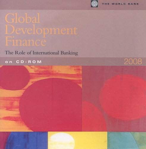 Book Cover Global Development Finance 2008: The Role of International Banking (Global Development Finance (CD-Rom_)