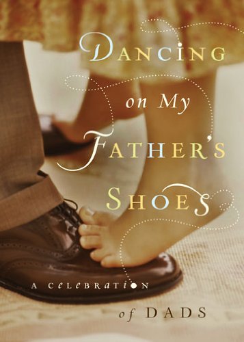 Book Cover Dancing on My Father's Shoes: A Celebration of Dads