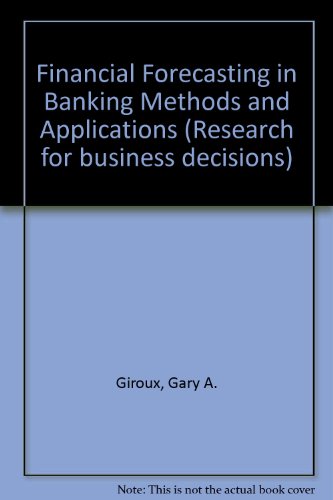 Book Cover Financial Forecasting in Banking Methods and Applications (Research for business decisions)