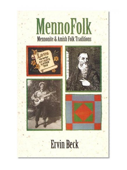 Book Cover Mennofolk: Mennonite And Amish Folk Traditions (Studies in Anabaptist and Mennonite History)