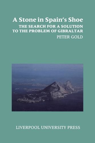 Book Cover Stone in Spain's Shoe: The Search for a Solution to the Problem of Gibraltar