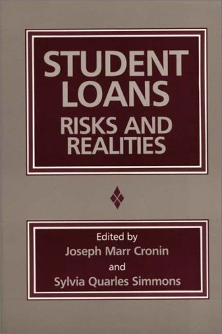 Book Cover Student Loans: Risks and Realities
