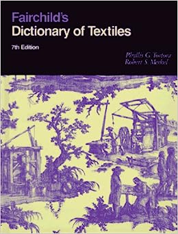 Book Cover Fairchild's Dictionary of Textiles, 7th Edition