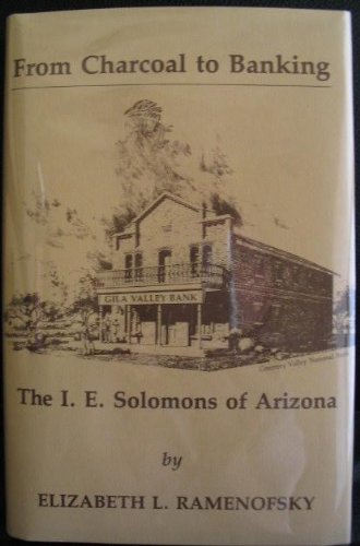 Book Cover From Charcoals to Banking: The Solomons of Arizona (Great West and Indian series)