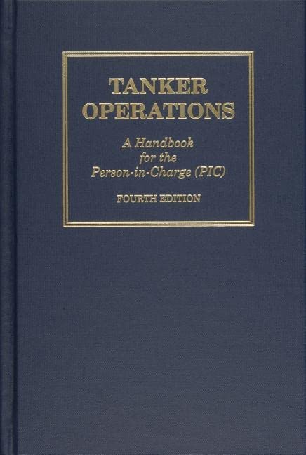 Book Cover Tanker Operations: A Handbook for the Person-in-Charge (PIC)