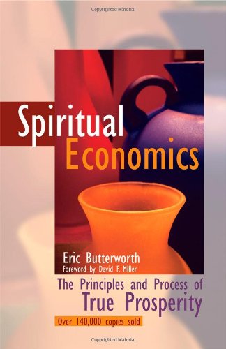 Book Cover Spiritual Economics: The Principles and Process of True Prosperity