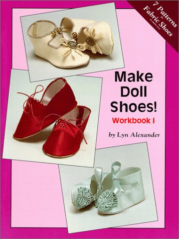 Book Cover Make Doll Shoes!  Workbook I