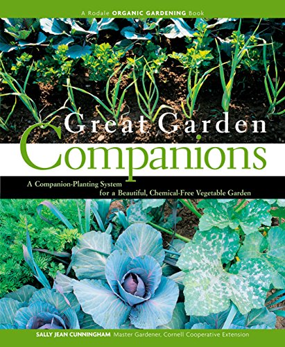 Book Cover Great Garden Companions: A Companion-Planting System for a Beautiful, Chemical-Free Vegetable Garden