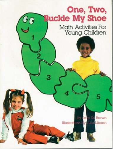 Book Cover One Two Buckle My Shoe: Math Activities For Young Children