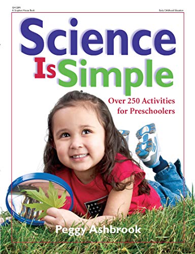 Book Cover Science Is Simple: Over 250 Activities for Preschoolers