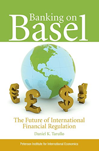 Book Cover Banking on Basel: The Future of International Financial Regulation