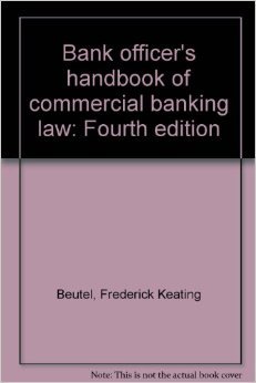 Book Cover Bank officer's handbook of commercial banking law, fourth edition, by Frederick K. Beutel: 1980 cumulative supplement