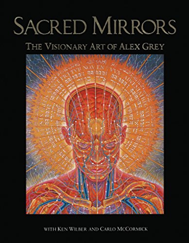 Book Cover Sacred Mirrors: The Visionary Art of Alex Grey