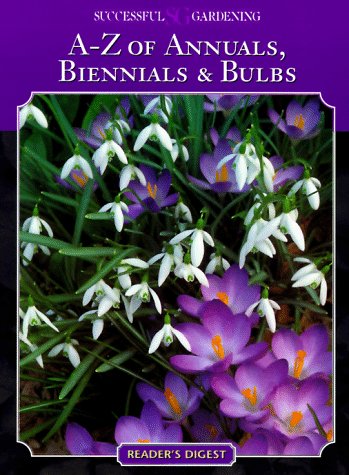Book Cover Successful gardening a-z of annuals, biennials, & bulbs (vol. 4)