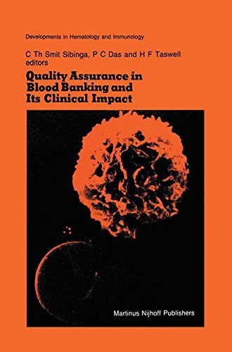 Book Cover Quality Assurance in Blood Banking and Its Clinical Impact: Proceedings of the Seventh Annual Symposium on Blood Transfusion, Groningen 1982, ... (Developments in Hematology and Immunology)