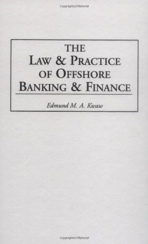 Book Cover The Law and Practice of Offshore Banking and Finance
