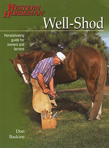 Book Cover Well-Shod: A Horseshoeing Guide For Owners & Farriers (Western Horseman Books)