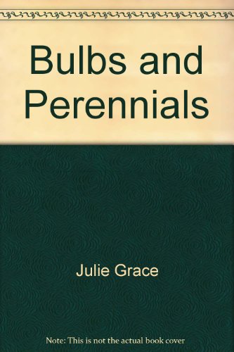 Book Cover Bulbs and Perennials